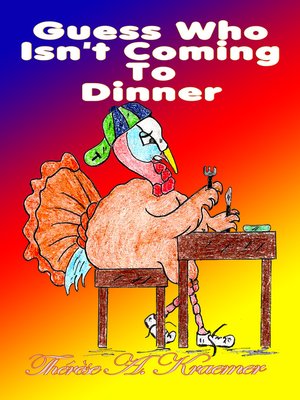 cover image of Guess Who Isn't Coming to Dinner